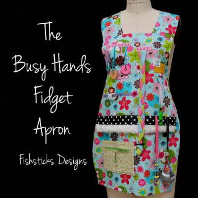 The Busy Hands Fidget Apron Pattern
