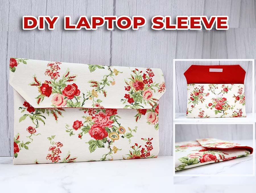 DIY Laptop Sleeve Sewing Tutorial - Life Sew Savory