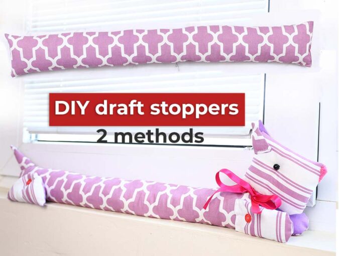 DIY Draft Stopper For Doors Or Windows 2 Ways ⋆ Hello Sewing