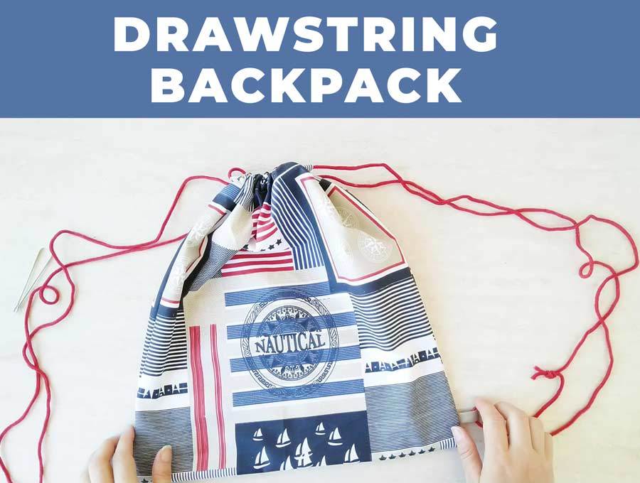 DIY Drawstring Backpack [FREE Pattern And VIDEO Tutorial] ⋆ Hello Sewing