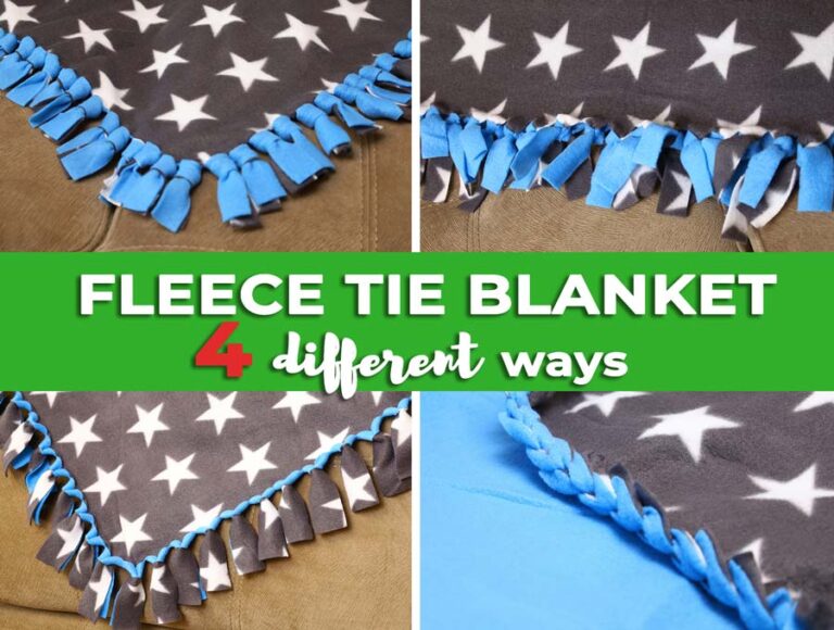 How to Make a No Sew Fleece Tie Blanket – 4 Different Ways to Tie