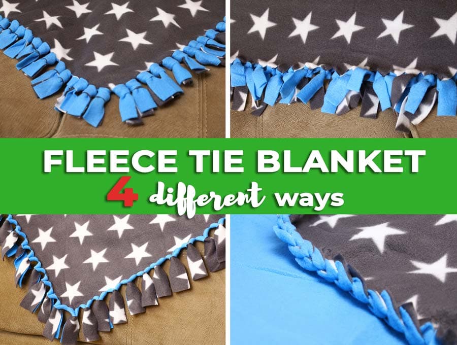 How To Make A No Sew Fleece Tie Blanket 4 Different Ways To Tie