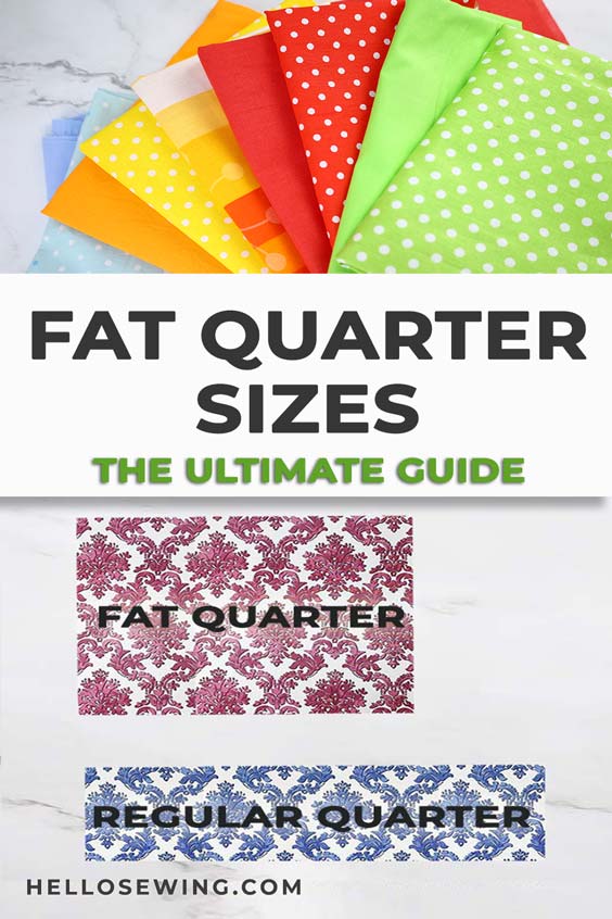 Fat Quarter Sizes - The Ultimate Guide ⋆ Hello Sewing