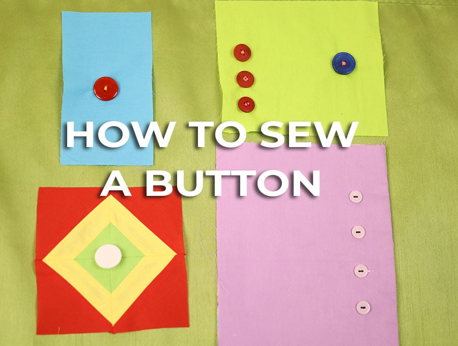 How To Sew A Button - 2 Hole, 4 Hole Or Shank Buttons [by Hand Or With ...