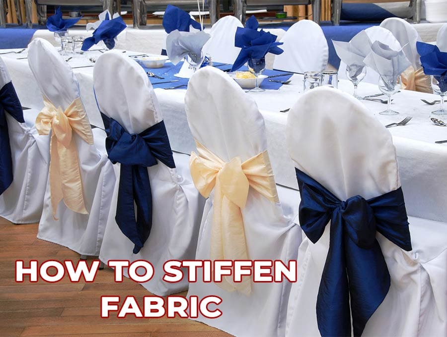 How To Stiffen Fabric The Easy Way And 5 DIY Fabric Stiffeners You Can 