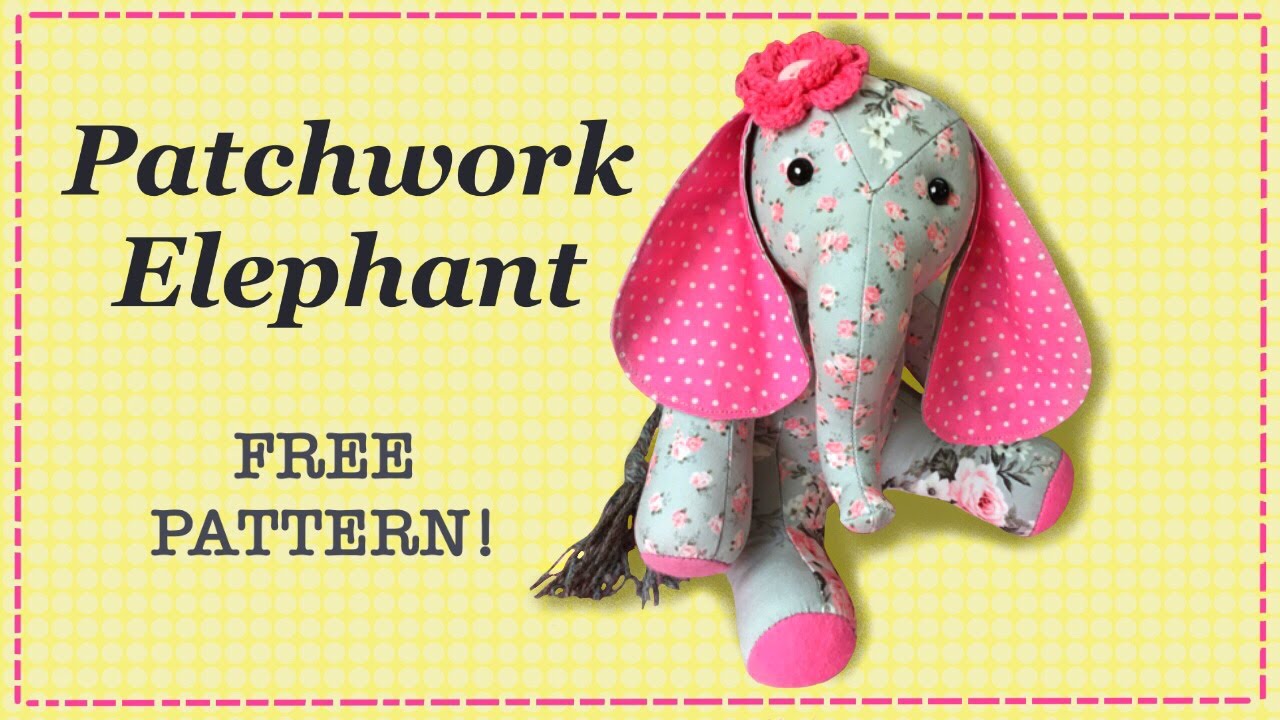 15+ FREE Elephant Stuffed Animal Sewing Patterns - A Guide To Handcrafted Cuddles ⋆ Hello Sewing 15-free-elephant-stuffed-animal-sewing-patterns-a-guide-to-handcrafted-cuddles-hello-sewing
