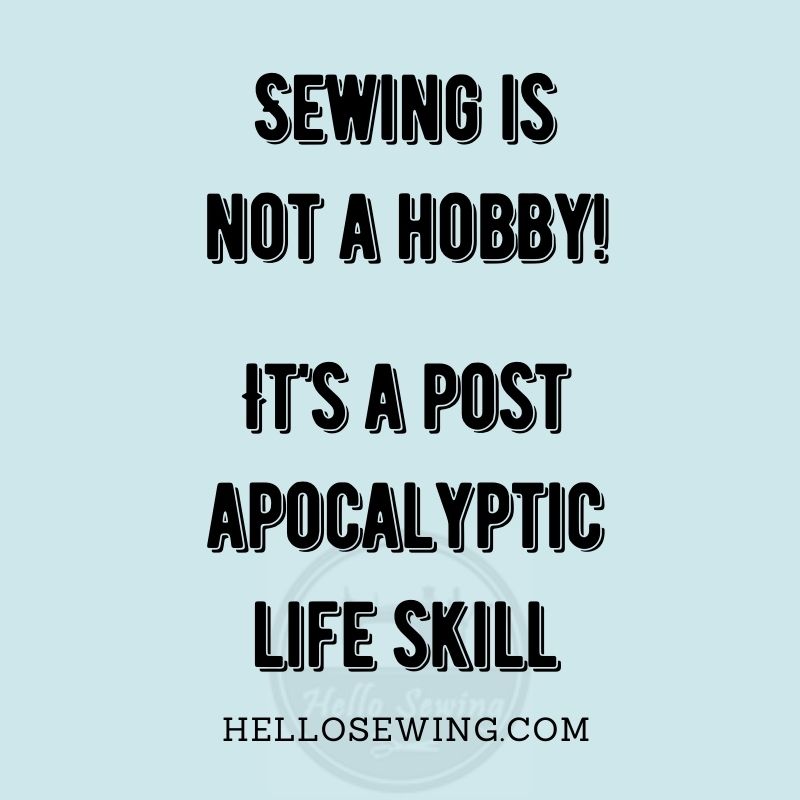 sewing is not a hobby meme